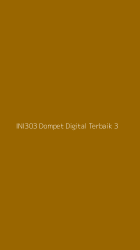 Tampilan Antarmuka Aplikasi Ini303 Dompet Digital Terbaik - 3