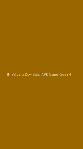 Tampilan Antarmuka Aplikasi Ini88 Cara Download Apk Game Resmi - 4