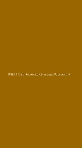 Tampilan Antarmuka Aplikasi Inibet Cara Recovery Akun Lupa Password - 4