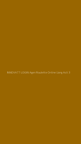 Tampilan Antarmuka Aplikasi Innova77 Login Agen Roulette Online Uang Asli - 3