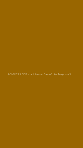 Tampilan Antarmuka Aplikasi Intan123 Slot Portal Informasi Game Online Terupdate - 3