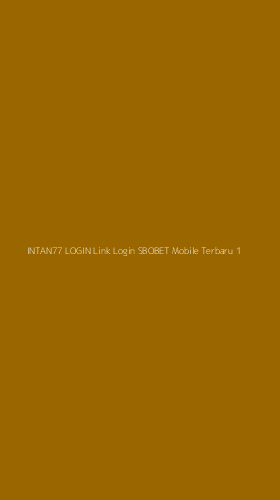 Tampilan Antarmuka Aplikasi Intan77 Login Link Login Sbobet Mobile Terbaru - 1