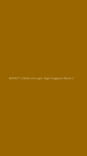 Tampilan Antarmuka Aplikasi Intan77 Login Link Login Togel Singapore Resmi - 2