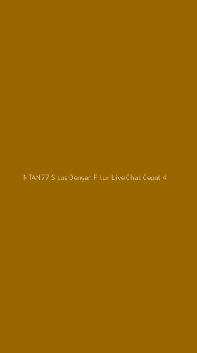 Tampilan Antarmuka Aplikasi Intan77 Situs Dengan Fitur Live Chat Cepat - 4