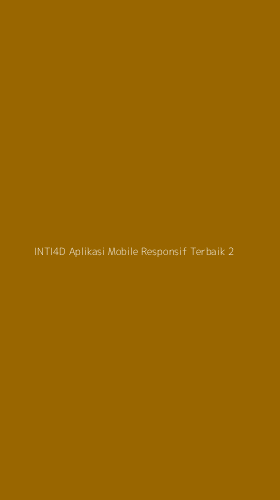 Tampilan Antarmuka Aplikasi Inti4d Aplikasi Mobile Responsif Terbaik - 2