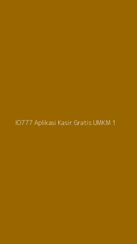 Tampilan Antarmuka Aplikasi Io777 Aplikasi Kasir Gratis Umkm - 1
