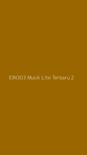 Tampilan Antarmuka Aplikasi Ion303 Musik Lite Terbaru - 2