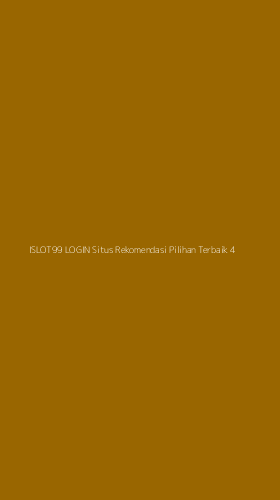 Tampilan Antarmuka Aplikasi Islot99 Login Situs Rekomendasi Pilihan Terbaik - 4