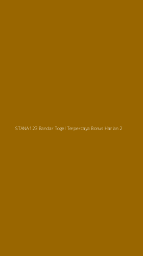 Tampilan Antarmuka Aplikasi Istana123 Bandar Togel Terpercaya Bonus Harian - 2