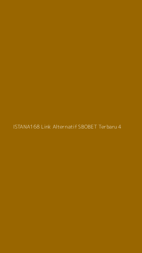 Tampilan Antarmuka Aplikasi Istana168 Link Alternatif Sbobet Terbaru - 4