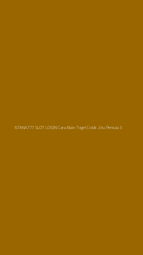 Tampilan Antarmuka Aplikasi Istana777 Slot Login Cara Main Togel Colok Jitu Pemula - 3