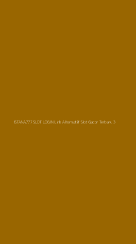Tampilan Antarmuka Aplikasi Istana777 Slot Login Link Alternatif Slot Gacor Terbaru - 3