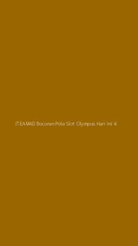 Tampilan Antarmuka Aplikasi Iteam4d Bocoran Pola Slot Olympus Hari Ini - 4