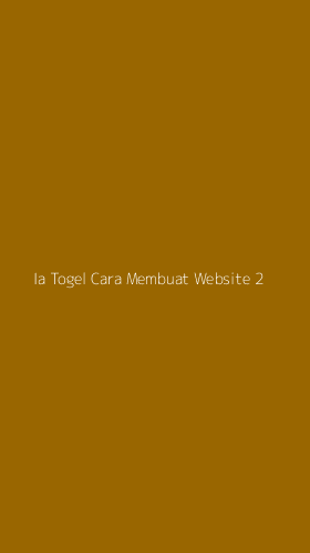 Tampilan Antarmuka Aplikasi Ia Togel Cara Membuat Website - 2
