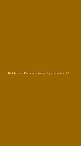 Tampilan Antarmuka Aplikasi Ibc88 Cara Recovery Akun Lupa Password - 4