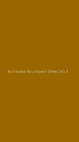 Tampilan Antarmuka Aplikasi Ibc9 Bandar Bola Deposit Dana Ovo - 3