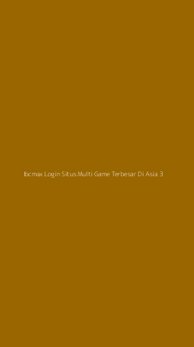 Tampilan Antarmuka Aplikasi Ibcmax Login Situs Multi Game Terbesar Di Asia - 3