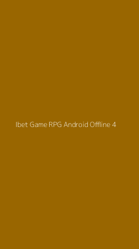 Tampilan Antarmuka Aplikasi Ibet Game Rpg Android Offline - 4