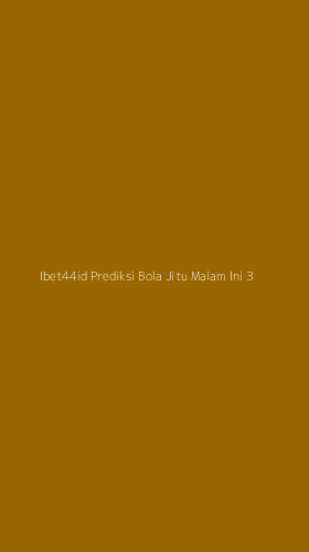 Tampilan Antarmuka Aplikasi Ibet44id Prediksi Bola Jitu Malam Ini - 3