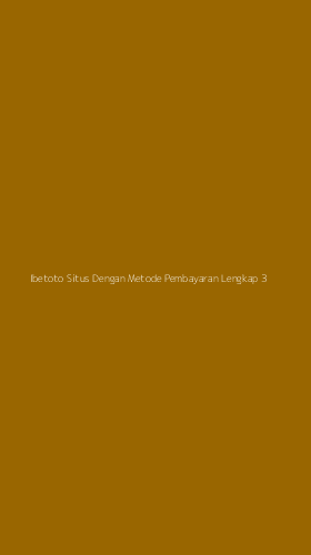 Tampilan Antarmuka Aplikasi Ibetoto Situs Dengan Metode Pembayaran Lengkap - 3