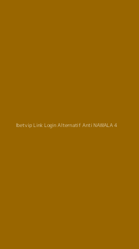 Tampilan Antarmuka Aplikasi Ibetvip Link Login Alternatif Anti Nawala - 4