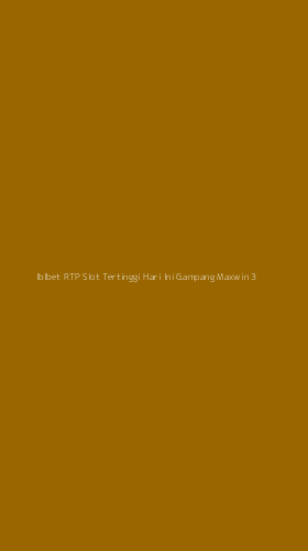 Tampilan Antarmuka Aplikasi Iblbet Rtp Slot Tertinggi Hari Ini Gampang Maxwin - 3