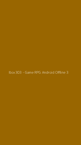 Tampilan Antarmuka Aplikasi Ibox303 - Game RPG Android Offline - 3