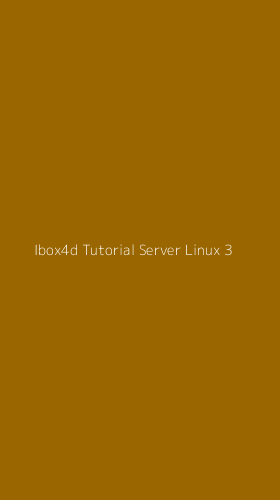 Tampilan Antarmuka Aplikasi Ibox4d Tutorial Server Linux - 3