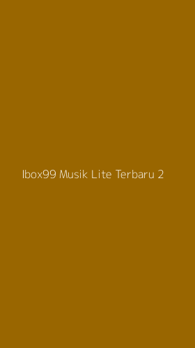 Tampilan Antarmuka Aplikasi Ibox99 Musik Lite Terbaru - 2