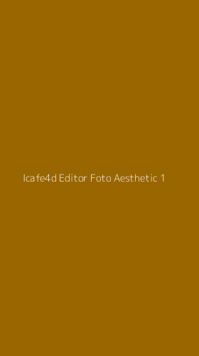 Tampilan Antarmuka Aplikasi Icafe4d Editor Foto Aesthetic - 1