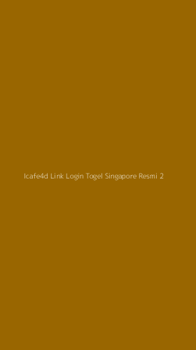 Tampilan Antarmuka Aplikasi Icafe4d Link Login Togel Singapore Resmi - 2