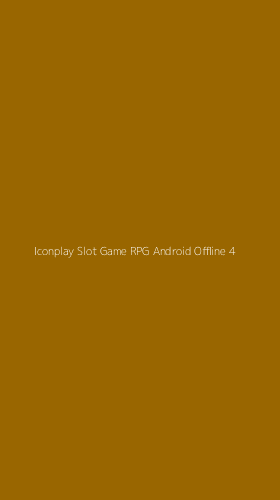 Tampilan Antarmuka Aplikasi Iconplay Slot Game Rpg Android Offline - 4