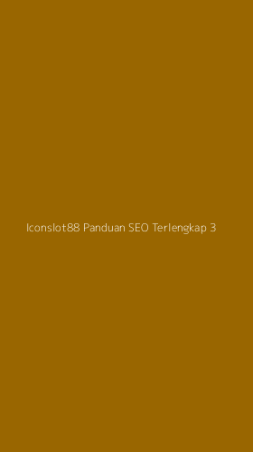 Tampilan Antarmuka Aplikasi Iconslot88 Panduan Seo Terlengkap - 3