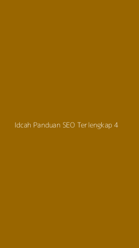Tampilan Antarmuka Aplikasi Idcah Panduan Seo Terlengkap - 4
