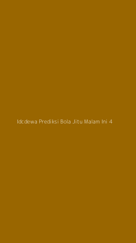 Tampilan Antarmuka Aplikasi Idcdewa Prediksi Bola Jitu Malam Ini - 4