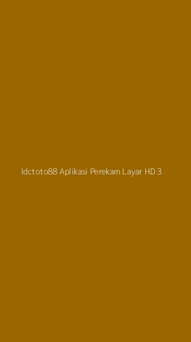 Tampilan Antarmuka Aplikasi Idctoto88 Aplikasi Perekam Layar Hd - 3