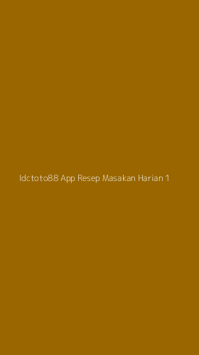 Tampilan Antarmuka Aplikasi Idctoto88 App Resep Masakan Harian - 1