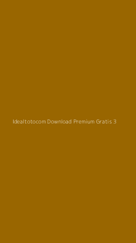 Tampilan Antarmuka Aplikasi Idealtotocom Download Premium Gratis - 3