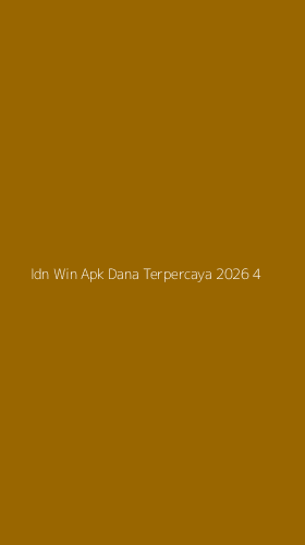 Tampilan Antarmuka Aplikasi Idn Win Apk Dana Terpercaya 2026 - 4