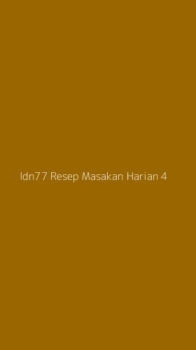 Tampilan Antarmuka Aplikasi Idn77 Resep Masakan Harian - 4