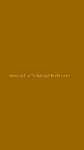 Tampilan Antarmuka Aplikasi Idnbetslot Situs Taruhan Sepak Bola Terbesar - 4