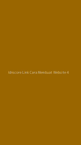 Tampilan Antarmuka Aplikasi Idnscore Link Cara Membuat Website - 4