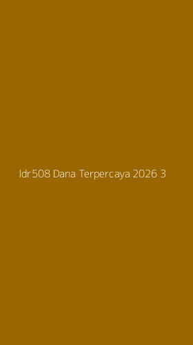 Tampilan Antarmuka Aplikasi Idr508 Dana Terpercaya 2026 - 3
