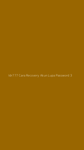 Tampilan Antarmuka Aplikasi Idr777 Cara Recovery Akun Lupa Password - 3