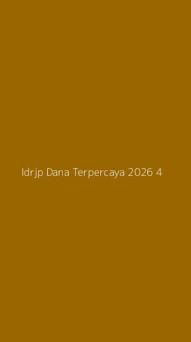 Tampilan Antarmuka Aplikasi Idrjp Dana Terpercaya 2026 - 4