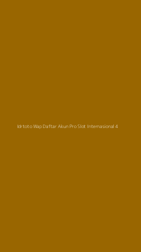 Tampilan Antarmuka Aplikasi Idrtoto Wap Daftar Akun Pro Slot Internasional - 4