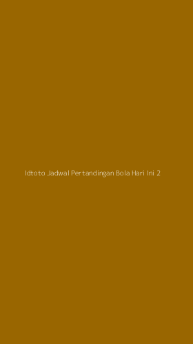 Tampilan Antarmuka Aplikasi Idtoto Jadwal Pertandingan Bola Hari Ini - 2