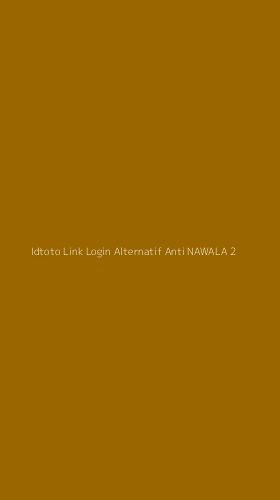 Tampilan Antarmuka Aplikasi Idtoto Link Login Alternatif Anti Nawala - 2