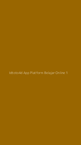 Tampilan Antarmuka Aplikasi Idtoto4d App Platform Belajar Online - 1