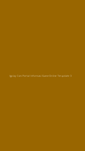 Tampilan Antarmuka Aplikasi Igplay Com Portal Informasi Game Online Terupdate - 3